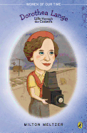 Dorothea Lange: Life Through the Camera