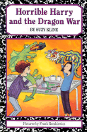 Horrible Harry and the Dragon War