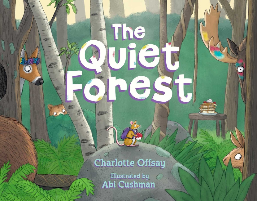 Quiet Forest, The