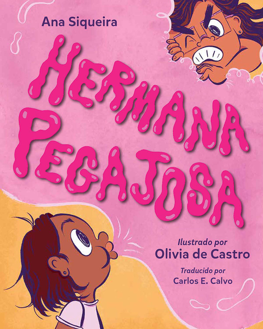 Hermana Pegajosa