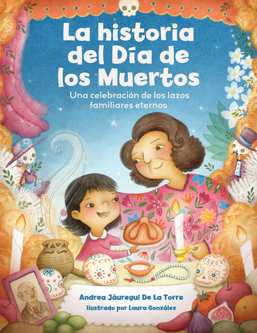 La historia del Día de los Muertos: Una celebración de los lazos familiares eternos
